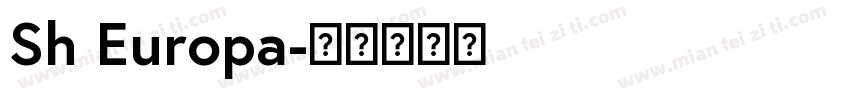 Sh Europa字体转换